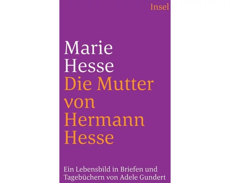 Marie Hesse – Die Mutter von Hermann Hesse