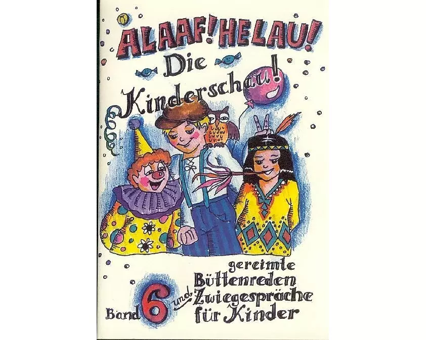 Alaaf! Helau! Die Kinderschau