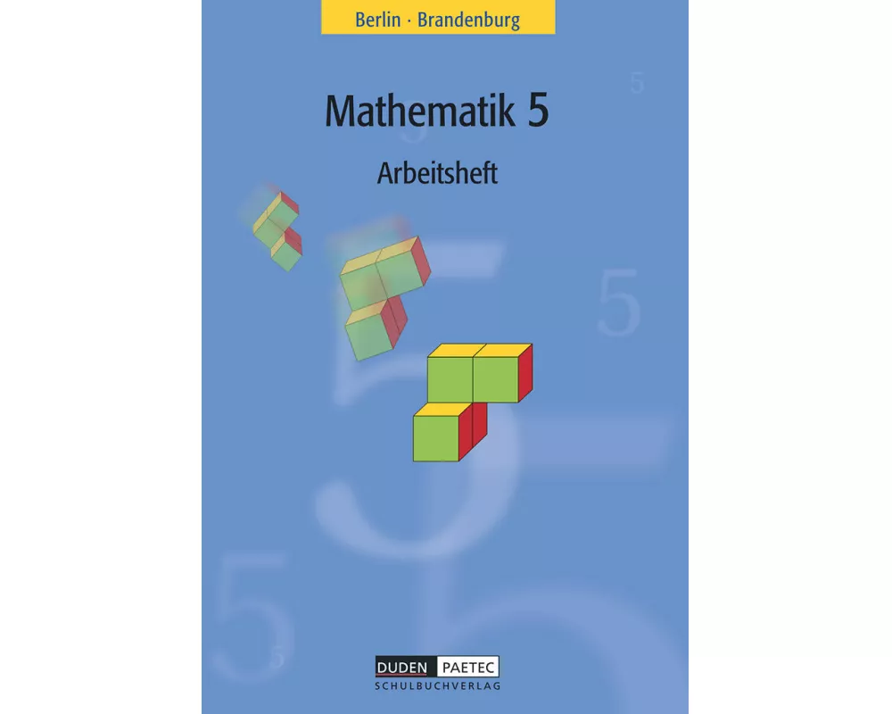 Duden Mathematik - Sekundarstufe I, Berlin und Brandenburg, 5. Schuljahr, Arbeitsheft