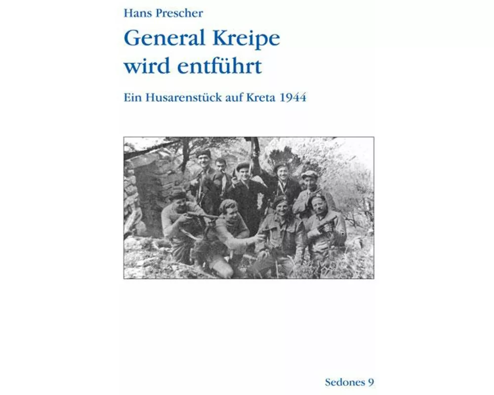 General Kreipe wird entführt