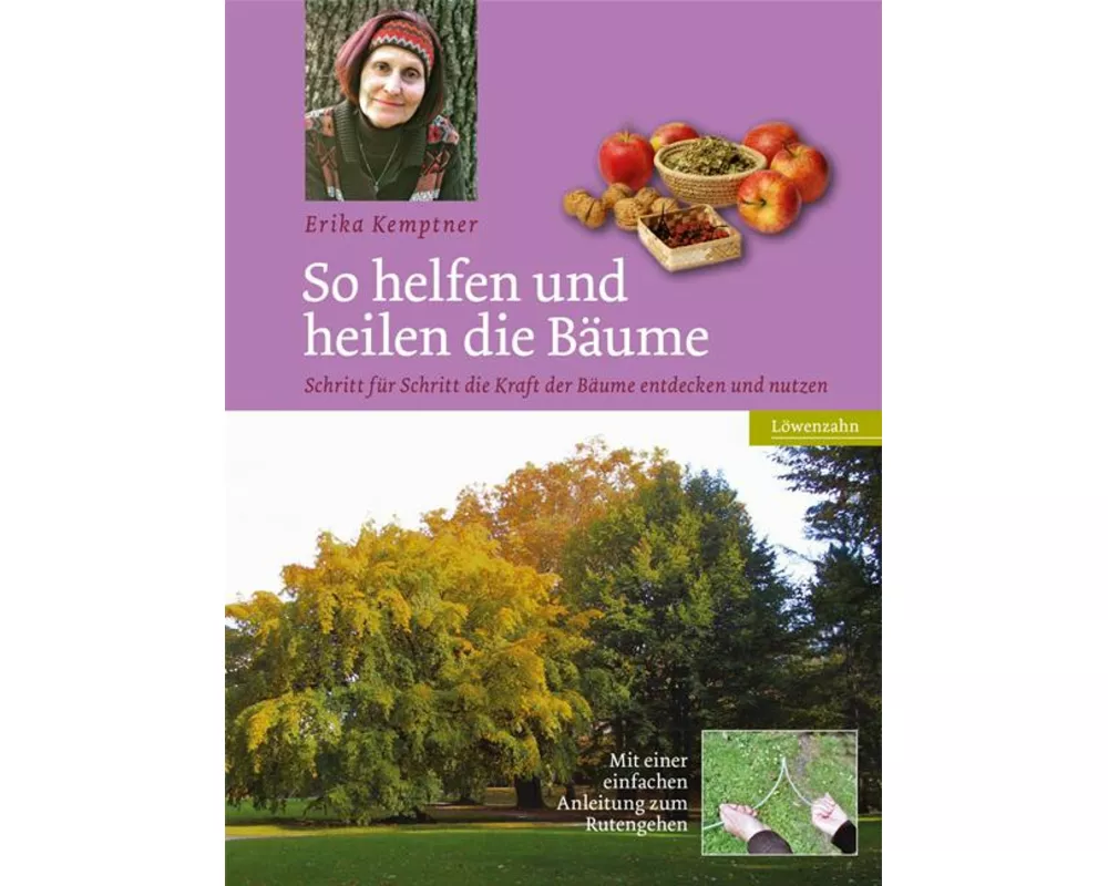 So helfen und heilen die Bäume