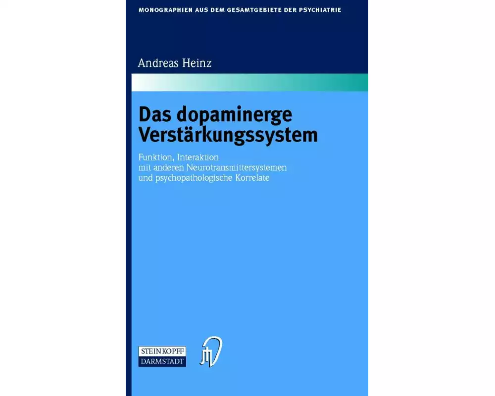 Das dopaminerge Verstärkungssystem