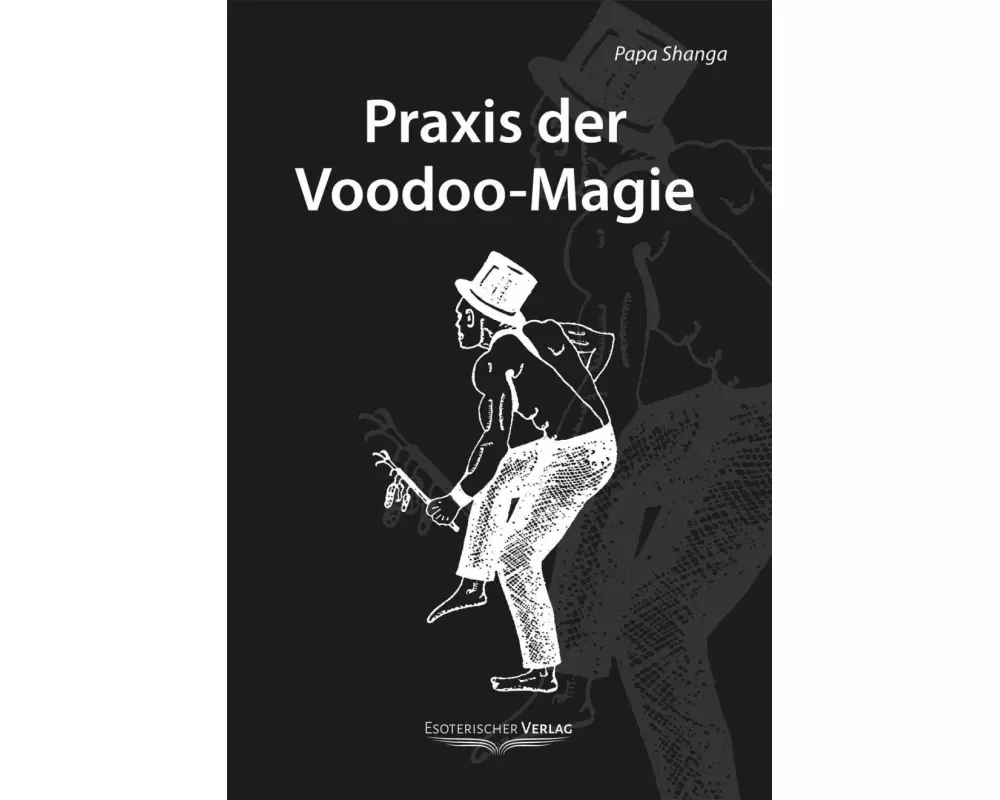Praxis der Voodoo-Magie