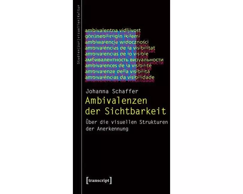 Ambivalenzen der Sichtbarkeit