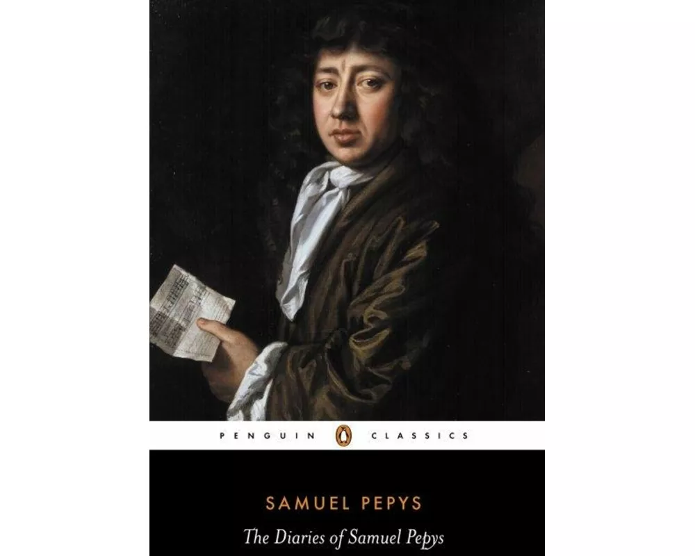 The Diary of Samuel Pepys: A Selection