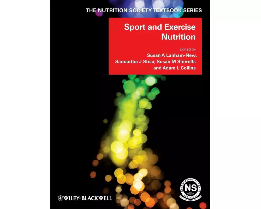 Sport and Exercise Nutrition