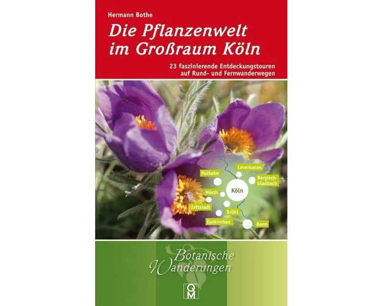 Die Pflanzenwelt im Großraum Köln