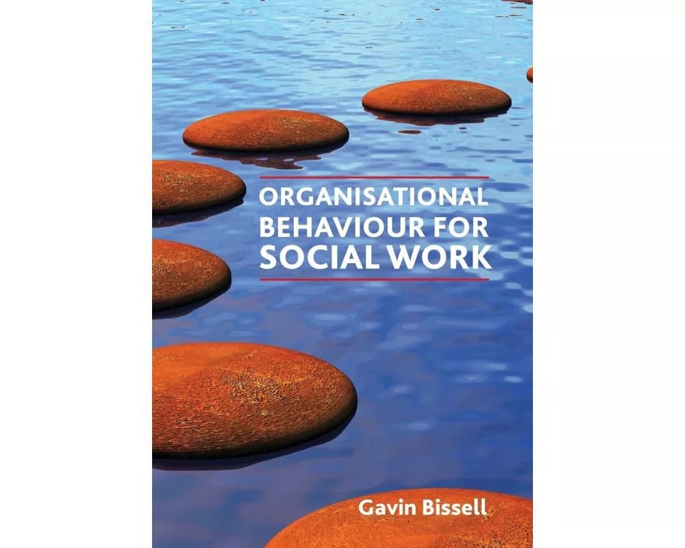 Organisational Behaviour for Social Work