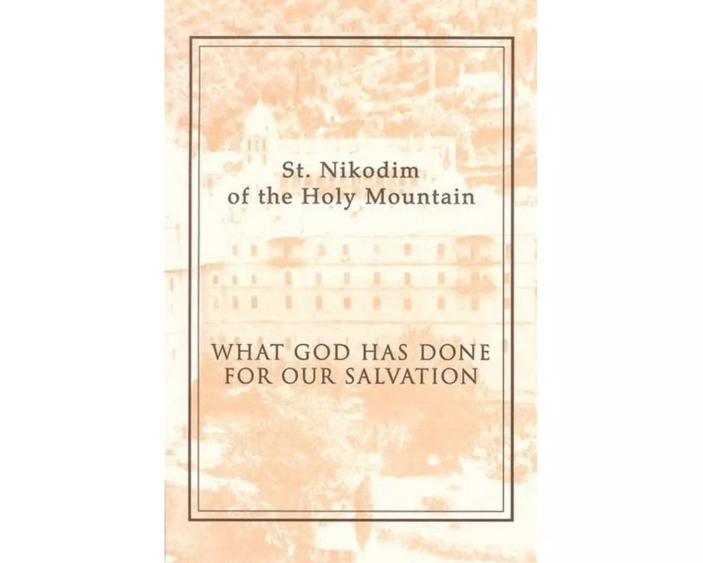 What God Has Done for Our Salvation