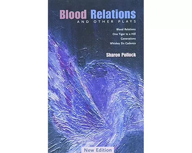Blood Relations and Other Plays (REV ED)