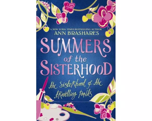 Summers of the Sisterhood: The Sisterhood of the Travelling Pants