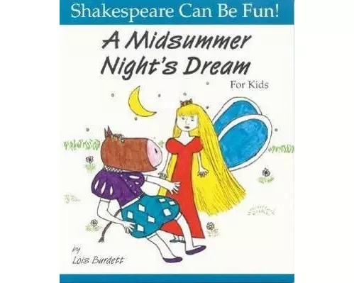 A Midsummer Night's Dream for Kids