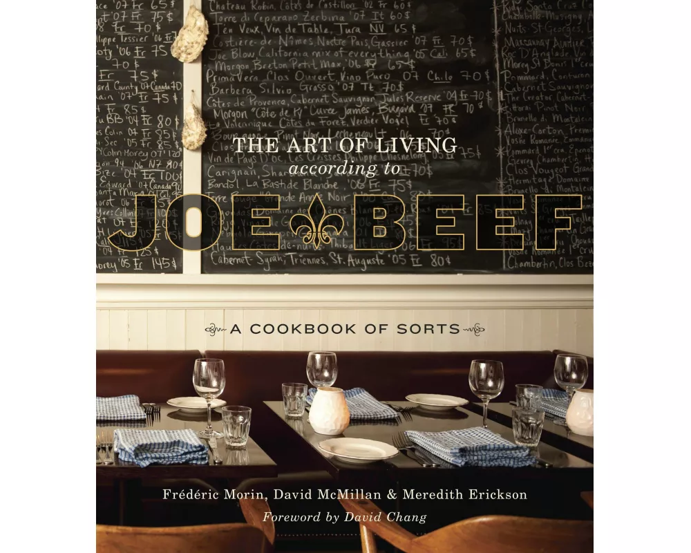 The Art of Living According to Joe Beef
