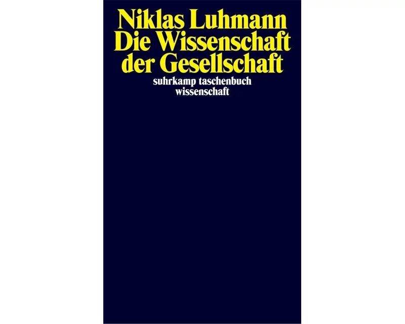 Die Wissenschaft der Gesellschaft