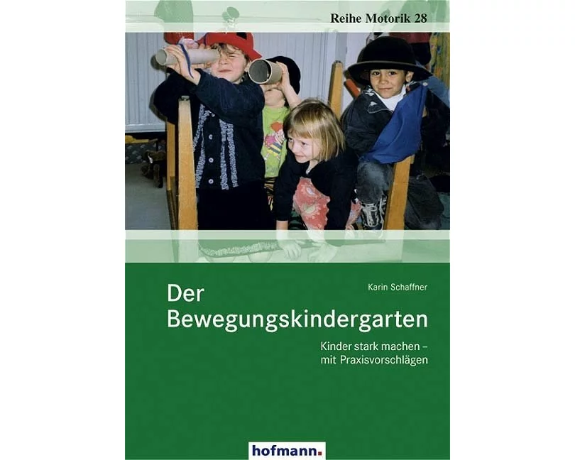 Der Bewegungskindergarten