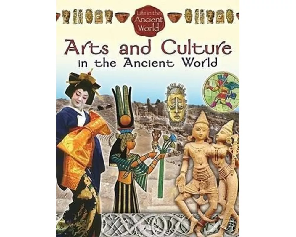 Arts and Culture in the Ancient World
