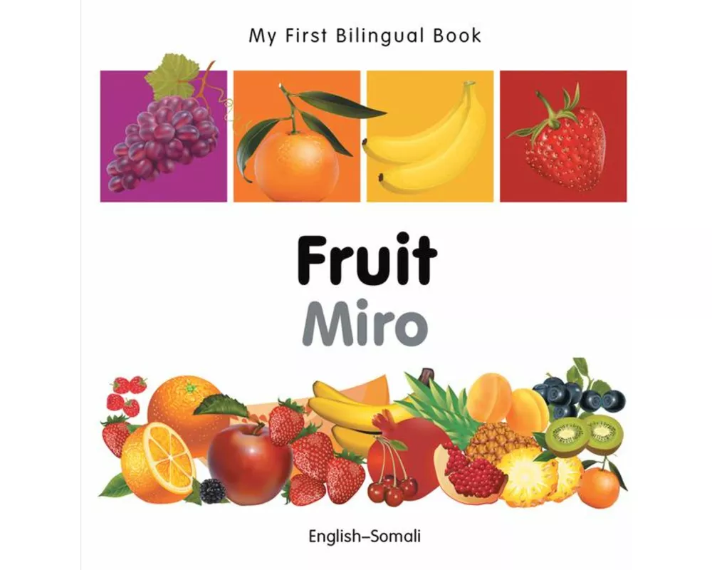 My First Bilingual Book - Fruit (English-Somali)