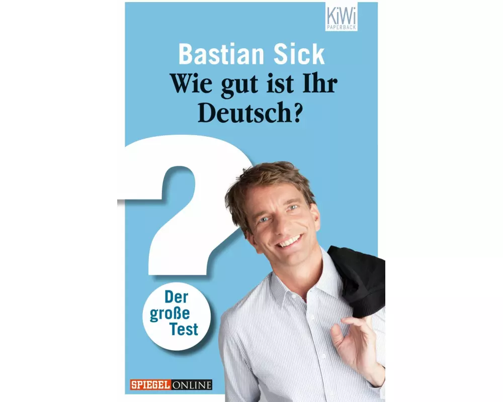Wie gut ist Ihr Deutsch?