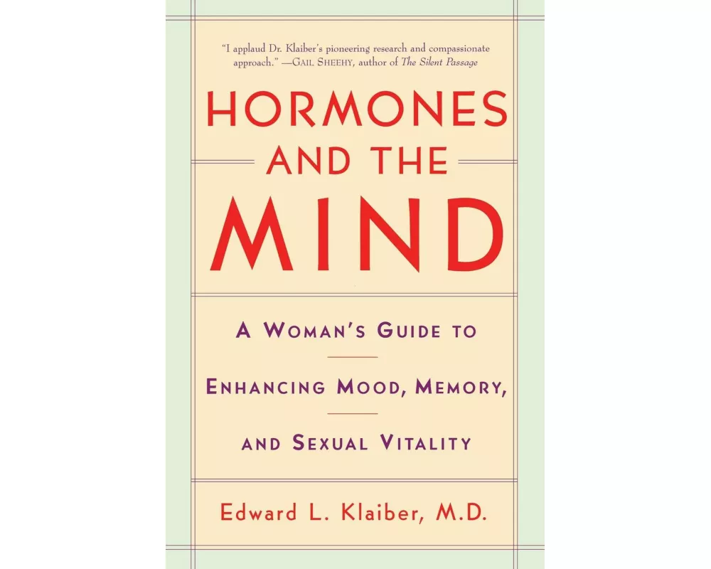 Hormones and the Mind