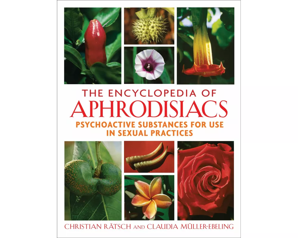 The Encyclopedia of Aphrodisiacs