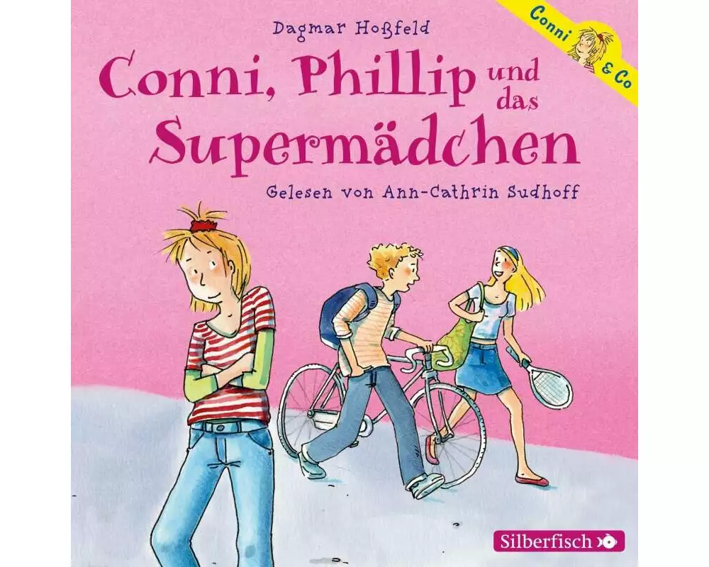 Conni & Co 7: Conni, Phillip und das Supermädchen