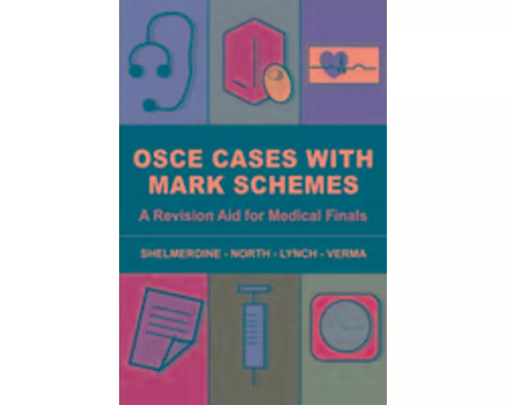 OSCE Cases with Mark Schemes