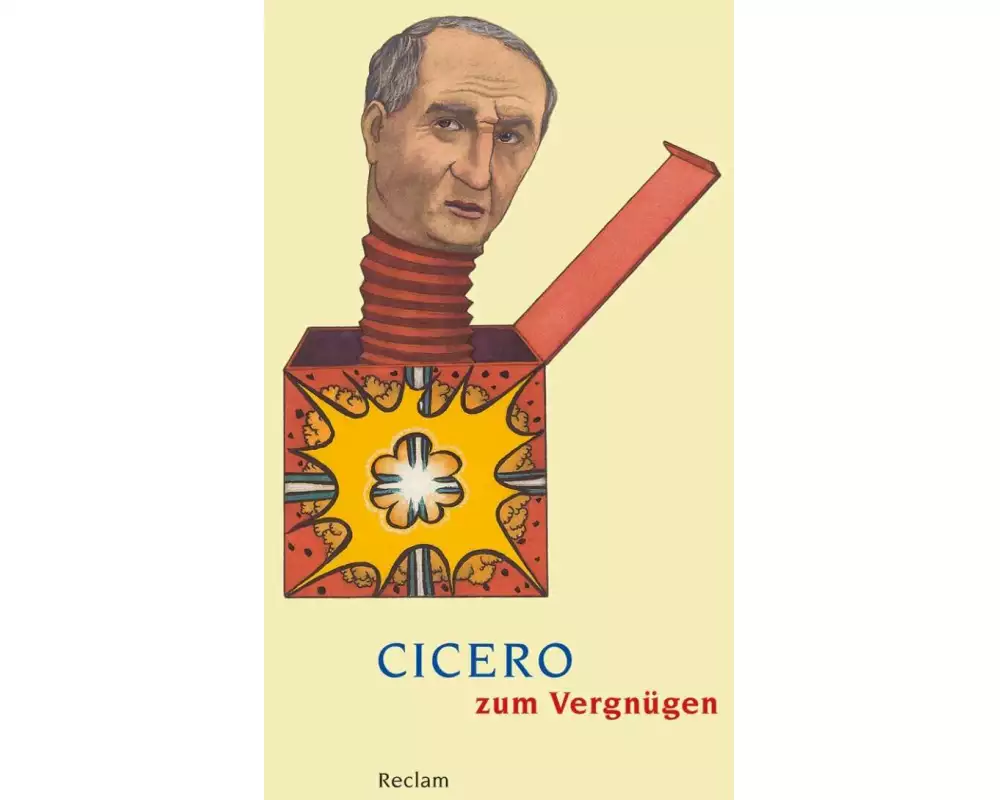 Cicero zum Vergnügen