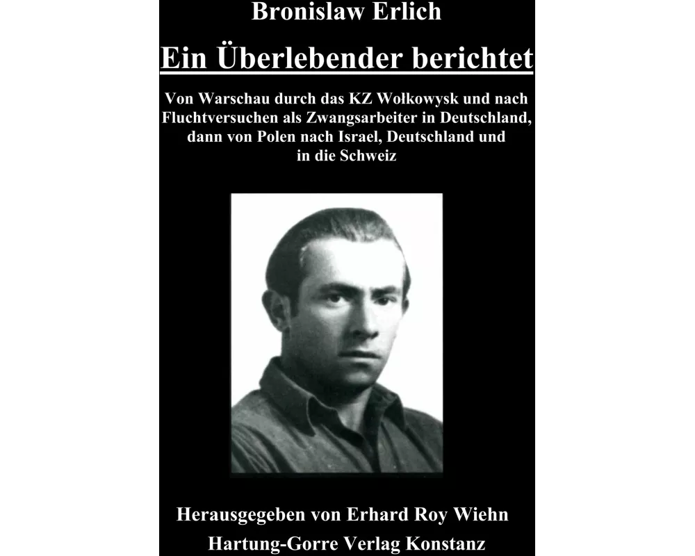 Ein Überlebender berichtet
