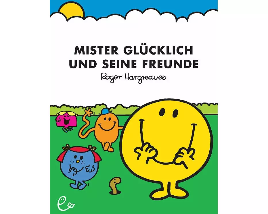 Mister Glücklich und seine Freunde