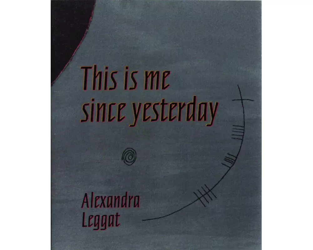 This is Me Since Yesterday