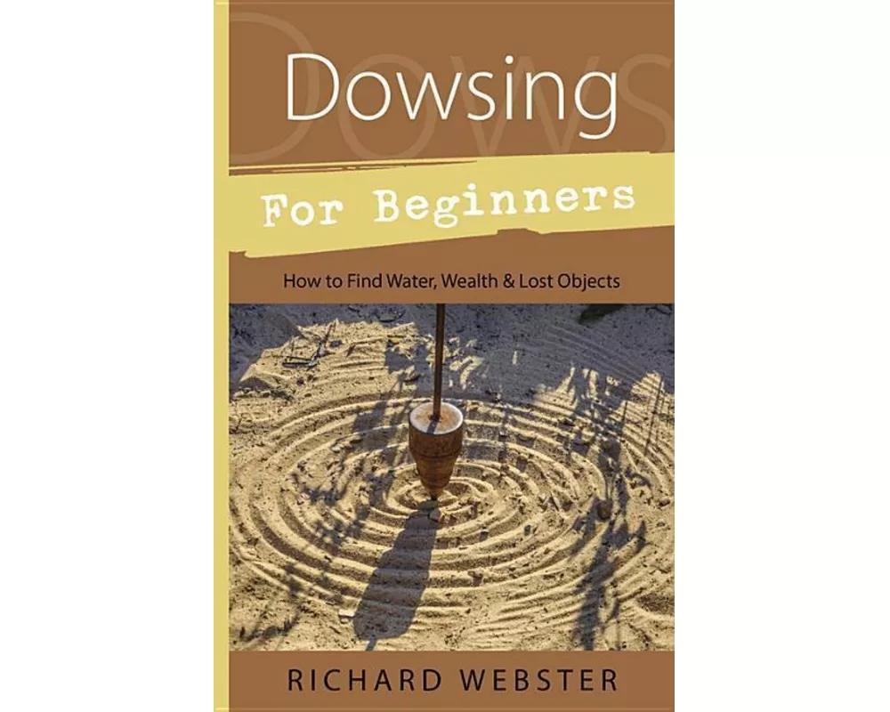 Dowsing for Beginners
