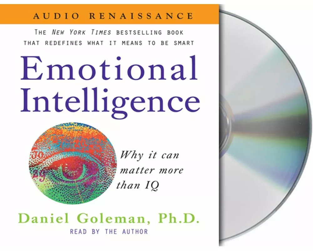 Emotional Intelligence: Why It Can Matter More Than IQ