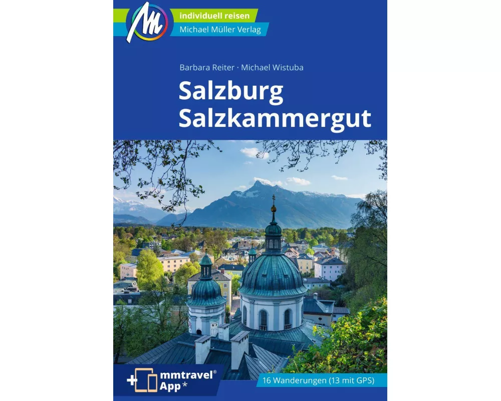 Salzburg & Salzkammergut Reiseführer Michael Müller Verlag