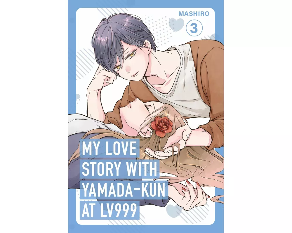 My Love Story with Yamada-kun at Lv999, Vol. 3