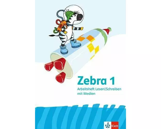 Zebra 1. Allgemeine Ausgabe. Arbeitsheft Lesen / Schreiben Klasse 1