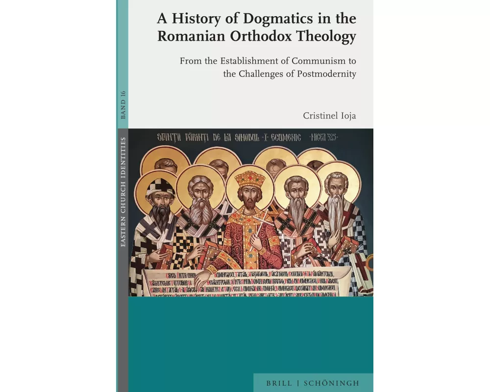 A History of Dogmatics in the Romanian Orthodox Theology