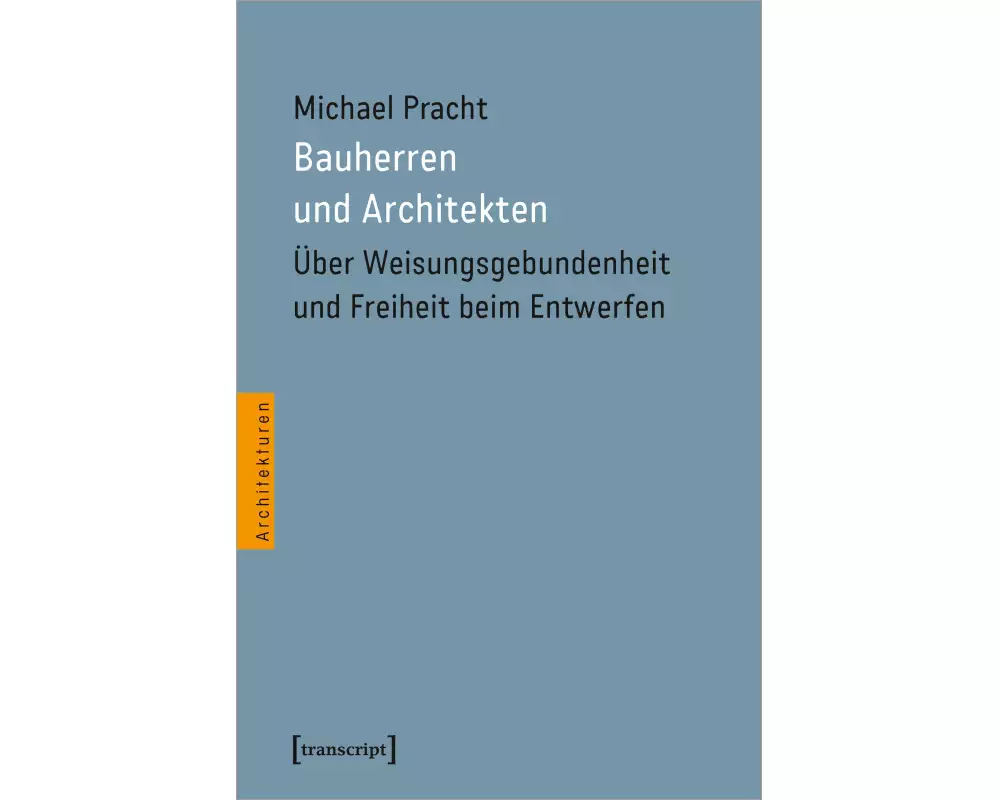 Bauherren und Architekten
