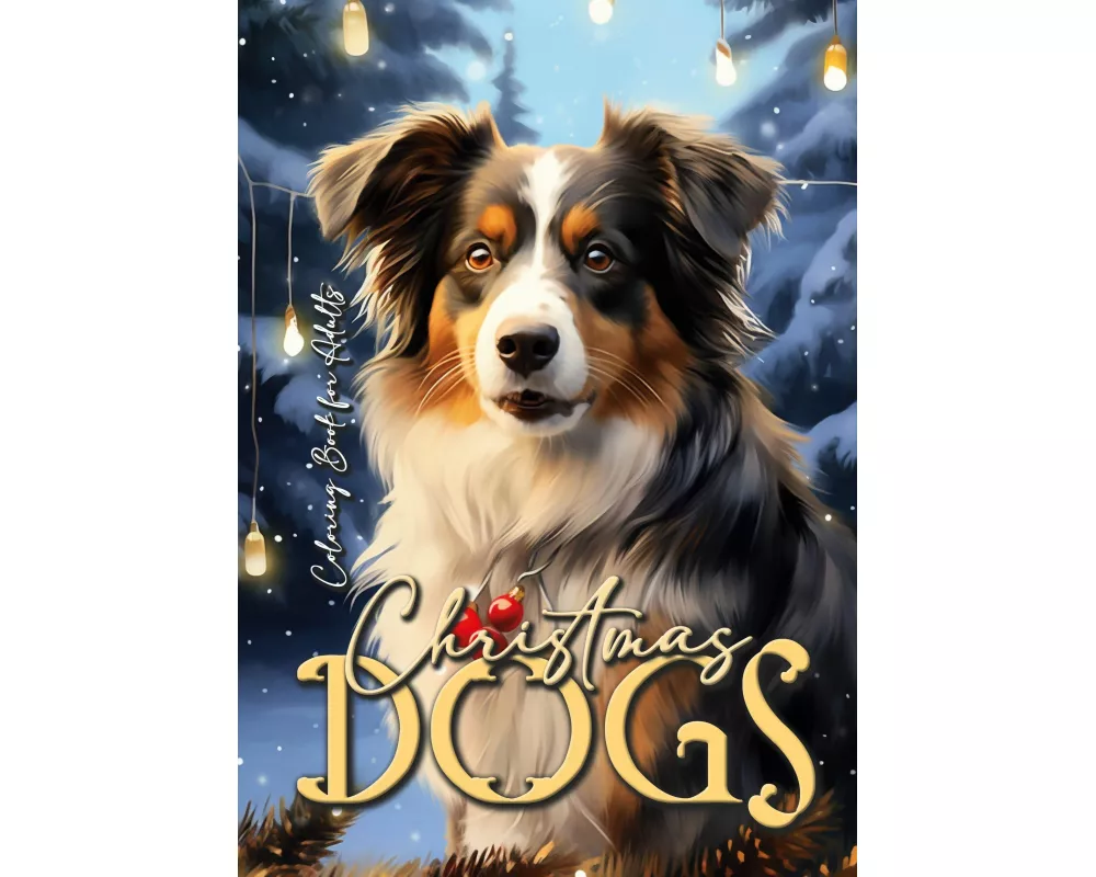 Christmas Dogs Coloring Book for Adults