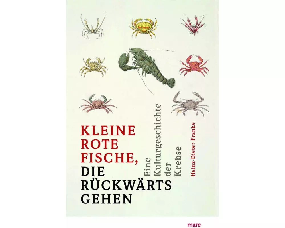 »Kleine rote Fische, die rückwärtsgehen«