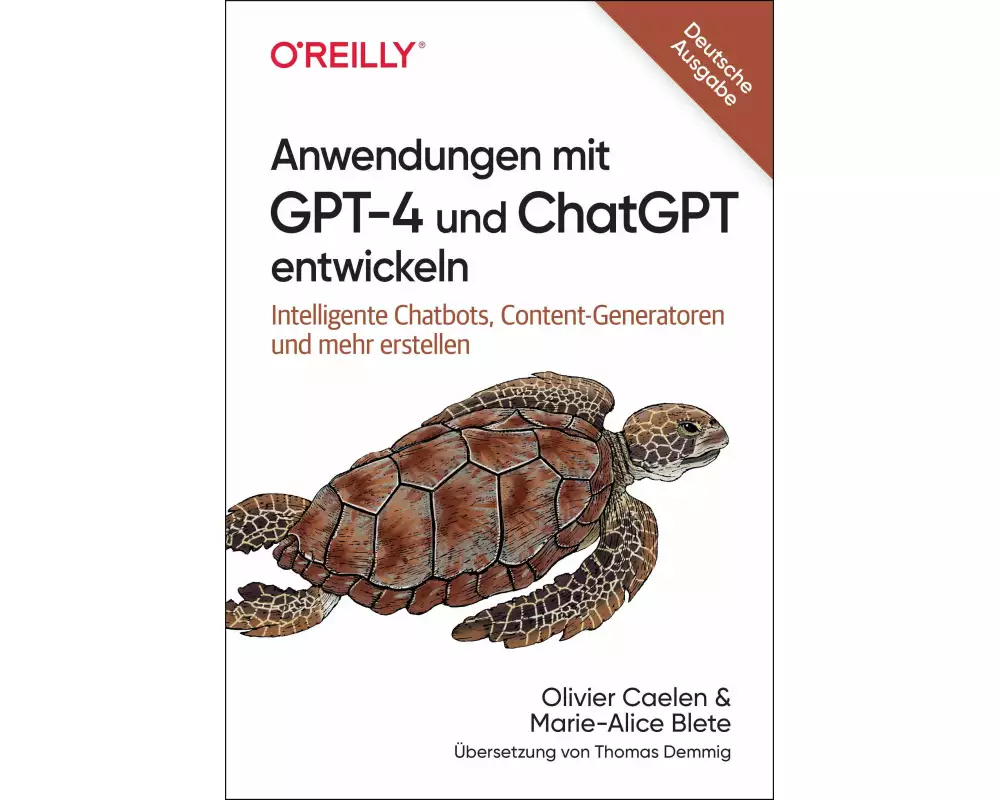Anwendungen mit GPT-4 und ChatGPT entwickeln