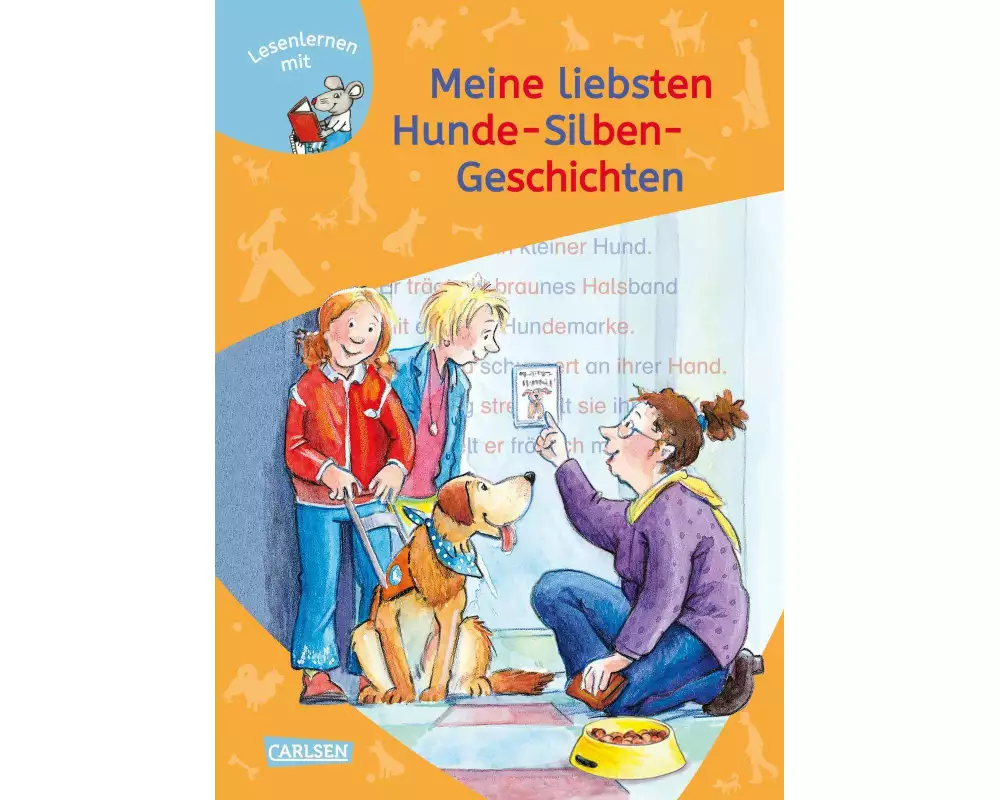 LESEMAUS zum Lesenlernen Sammelbände: Meine liebsten Hunde-Silben-Geschichten