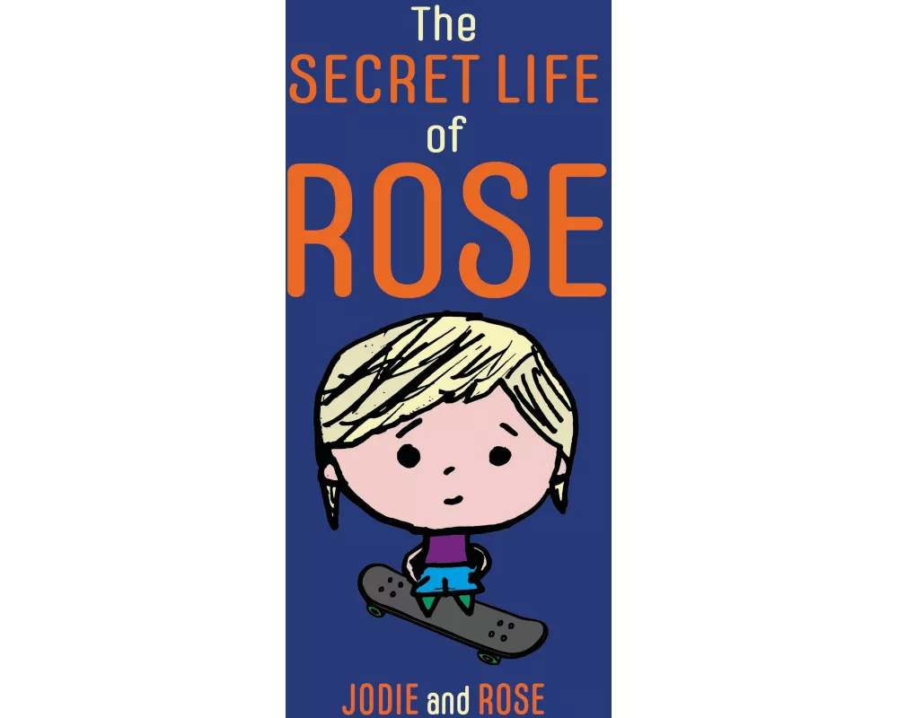The Secret Life of Rose