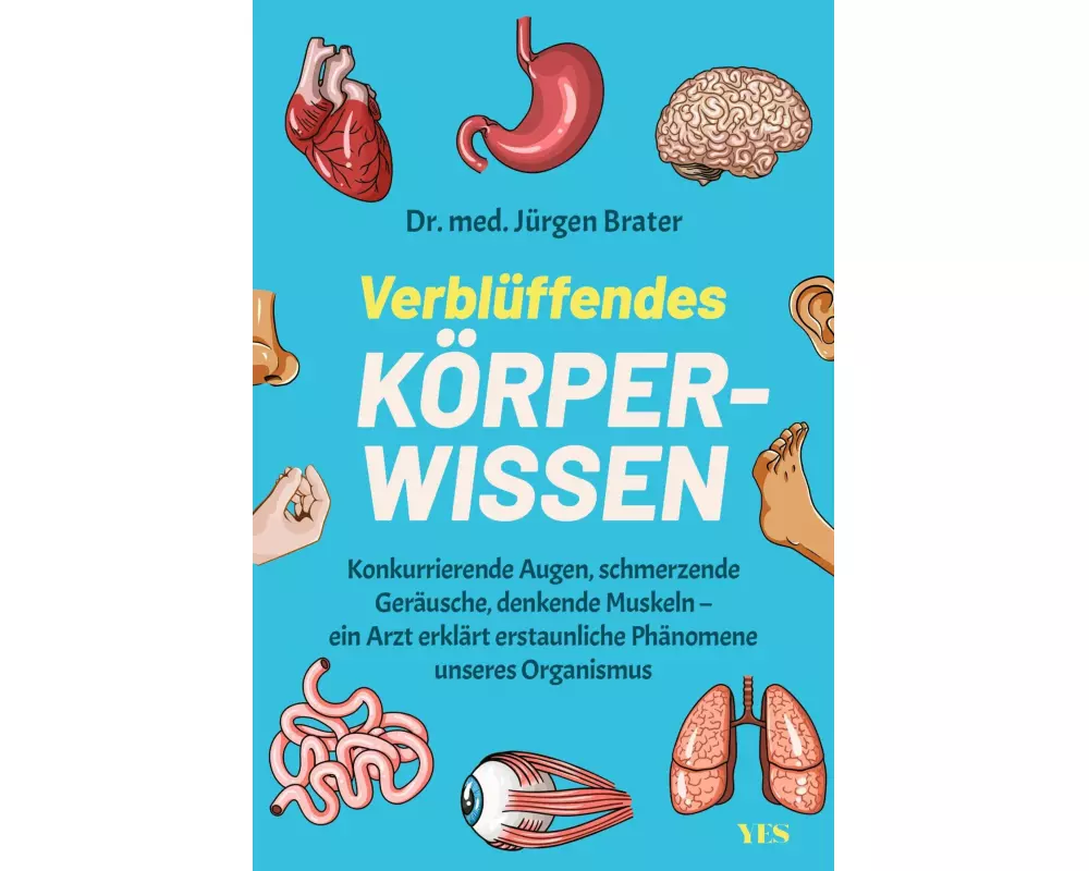 Verblüffendes Körperwissen