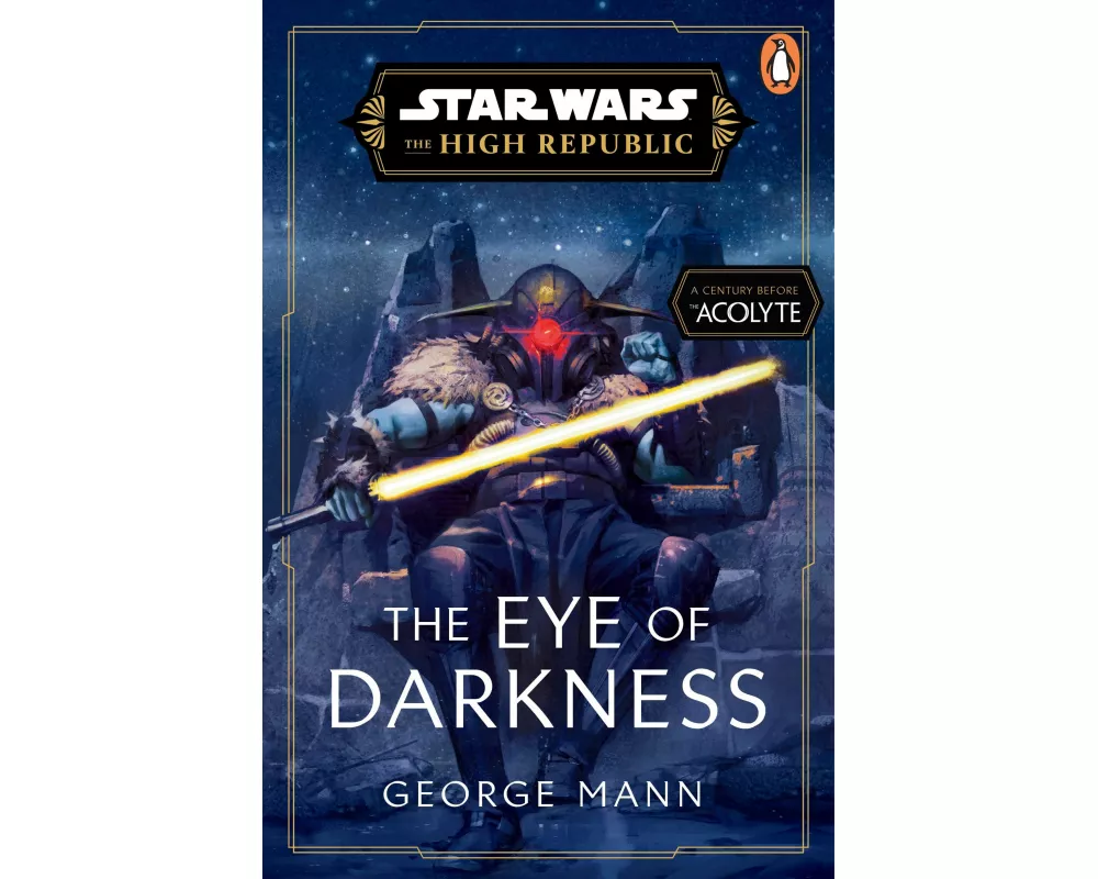 Star Wars: The Eye of Darkness (The High Republic)