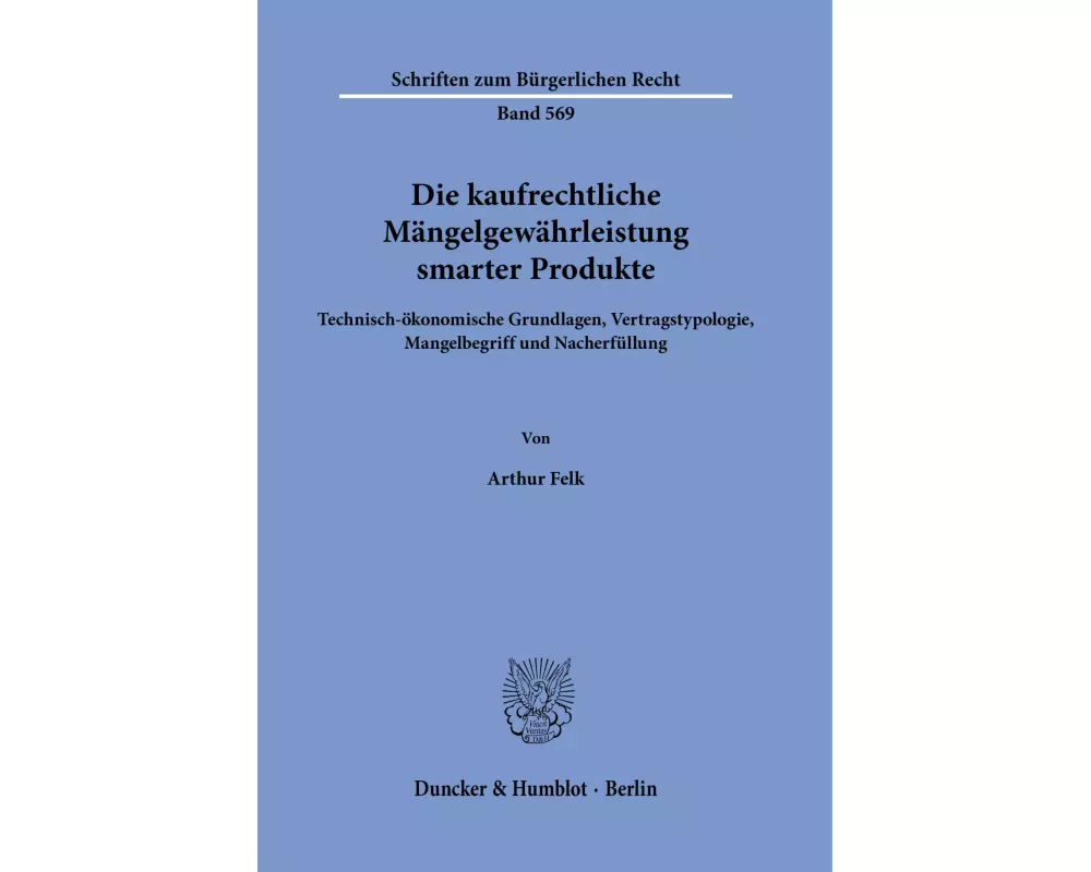 Die kaufrechtliche Mängelgewährleistung smarter Produkte