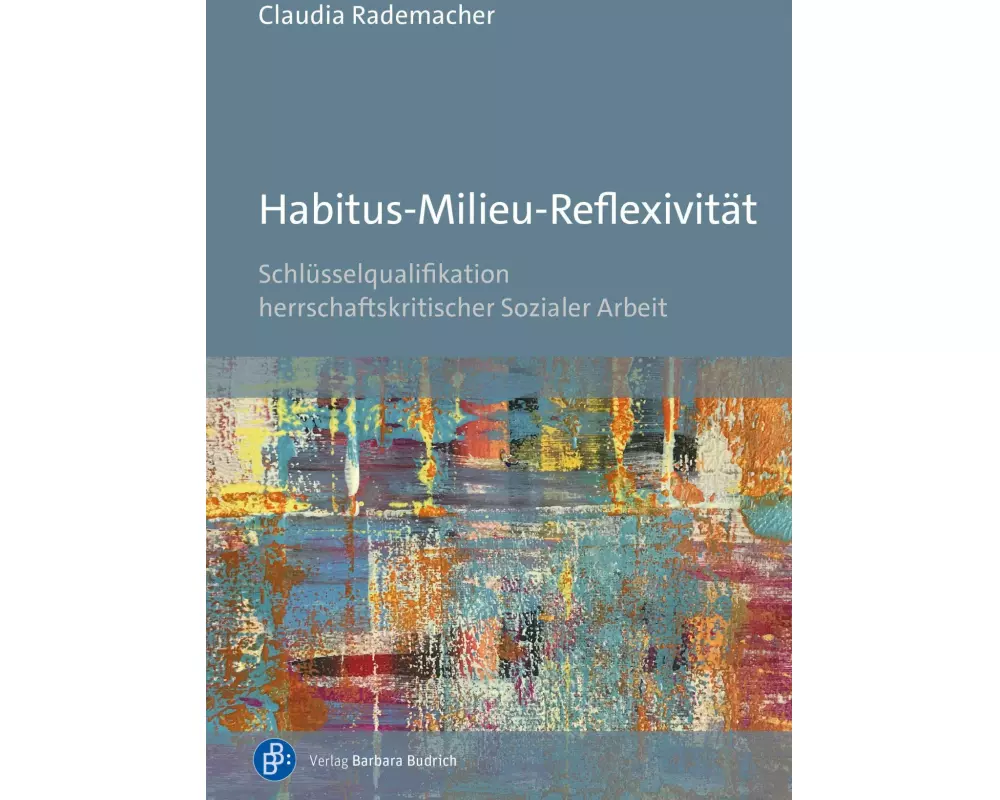 Habitus-Milieu-Reflexivität
