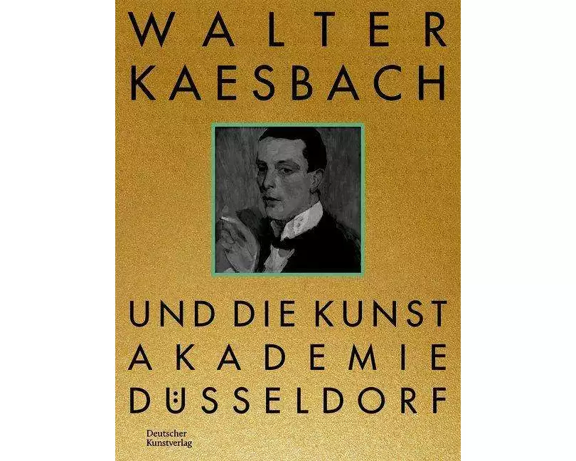 Walter Kaesbach und die Kunstakademie Düsseldorf