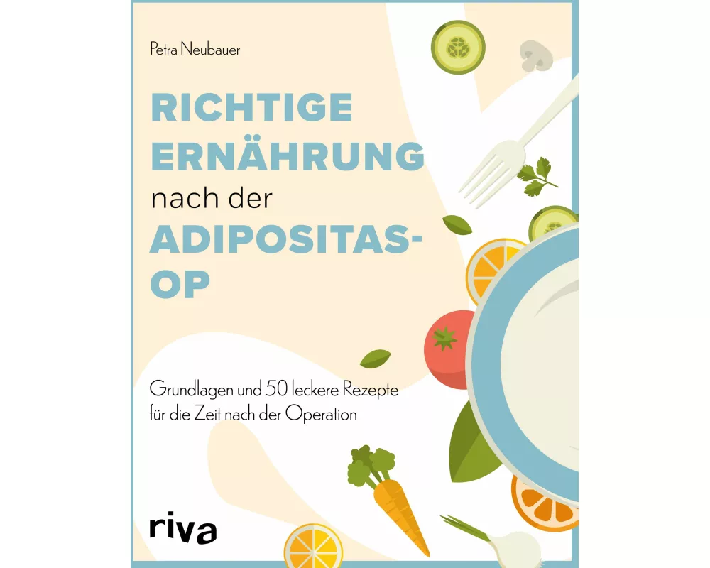 Richtige Ernährung nach der Adipositas-OP