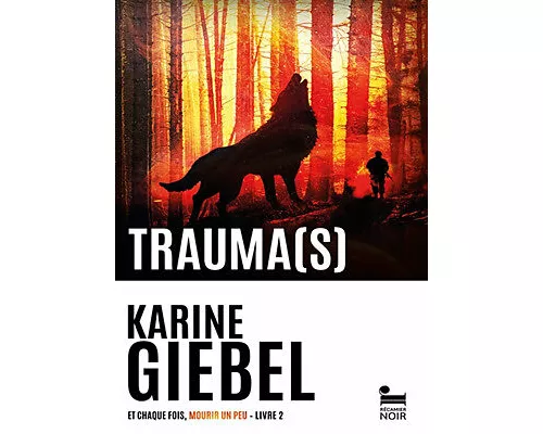 Et chaque fois, mourir un peu - Livre 2 Trauma(s)