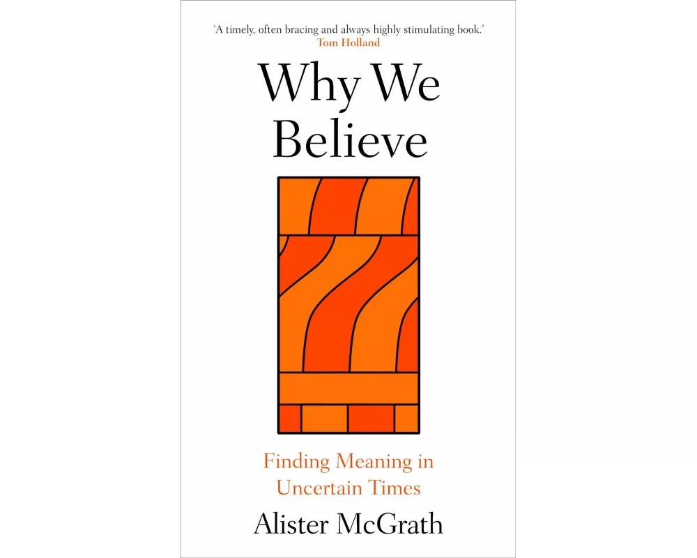 Why We Believe